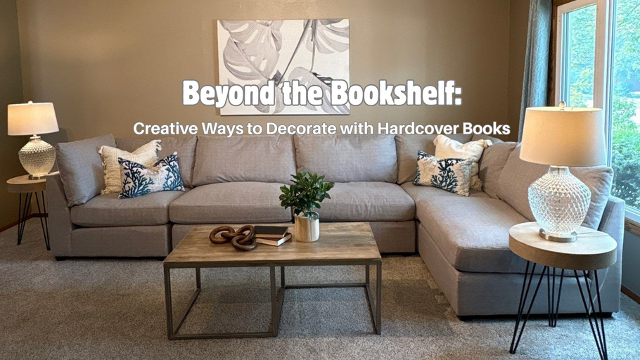 Beyond the Bookshelf: Creative Ways to Decorate with Hardcover Books