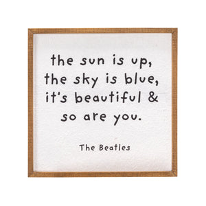 "The Sun Is Up" Framed Saying